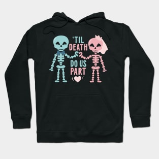 Till death do us part Hoodie